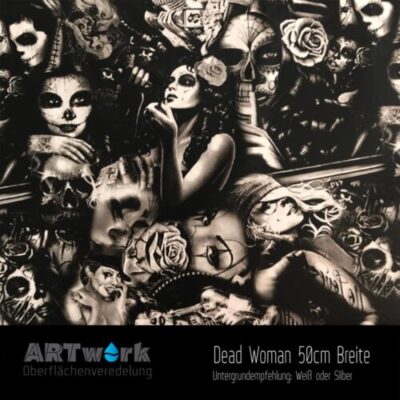 ARTwork, Wassertransferdruck, Folie Dead Woman, 50cm Breite